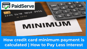 How credit card minimum payment is calculated | How to Pay Less Interest